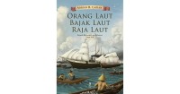 Image of Orang Laut Bajak Laut Raja Laut: Sejarah Kawasan Laut Sulawesi Abad XIX