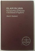 Islam in Java Normative Piety and Mysticism in the Sultanate of Yogyakarta