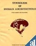 Symbolism of Indian Architecture